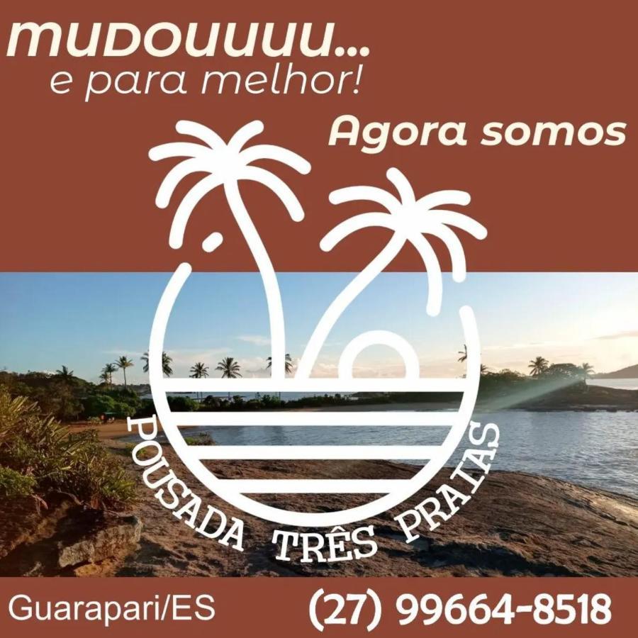 Pousada Tres Praias Guarapari Kültér fotó